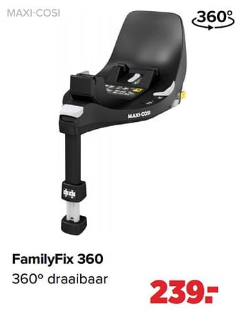 Aanbiedingen Familyfix 360 360º draaibaar - Maxi-cosi - Geldig van 25/10/2021 tot 04/12/2021 bij Baby-Dump