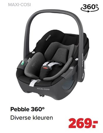 Aanbiedingen Pebble 360º - Maxi-cosi - Geldig van 25/10/2021 tot 04/12/2021 bij Baby-Dump