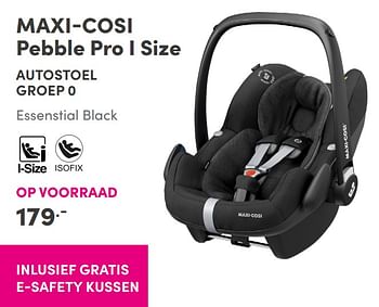 Aanbiedingen Maxi-cosi pebble pro i size autostoel groep 0 essenstial black - Maxi-cosi - Geldig van 31/10/2021 tot 06/11/2021 bij Baby & Tiener Megastore