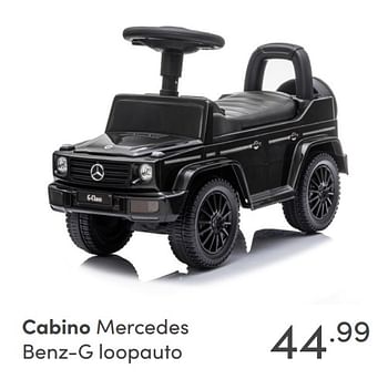 Aanbiedingen Cabino mercedes benz-g loopauto - Cabino - Geldig van 31/10/2021 tot 06/11/2021 bij Baby & Tiener Megastore