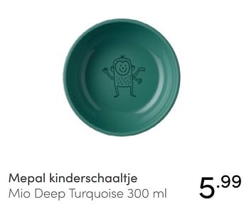 Aanbiedingen Mepal kinderschaaltje mio deep turquoise - Mepal - Geldig van 07/11/2021 tot 13/11/2021 bij Baby & Tiener Megastore