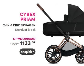 Aanbiedingen Cybex priam 2-in-1 kinderwagen - Cybex - Geldig van 07/11/2021 tot 13/11/2021 bij Baby & Tiener Megastore