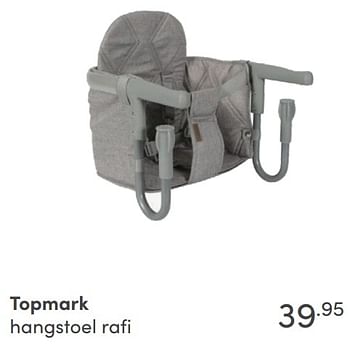 Aanbiedingen Topmark hangstoel rafi - Topmark - Geldig van 07/11/2021 tot 13/11/2021 bij Baby & Tiener Megastore
