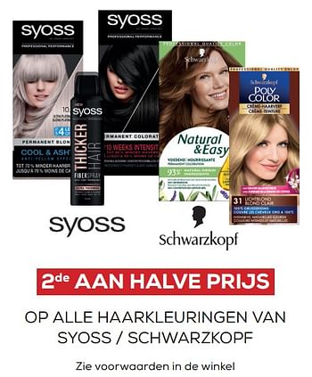 Aanbiedingen 2de aan halve prijs op alle haarkleuringen van syoss - schwarzkopf - Huismerk - Supra Bazar - Geldig van 09/11/2021 tot 07/12/2021 bij Supra Bazar