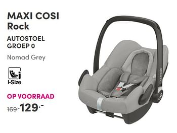 Aanbiedingen Maxi cosi rock autostoel - Maxi-cosi - Geldig van 14/11/2021 tot 30/11/2021 bij Baby & Tiener Megastore