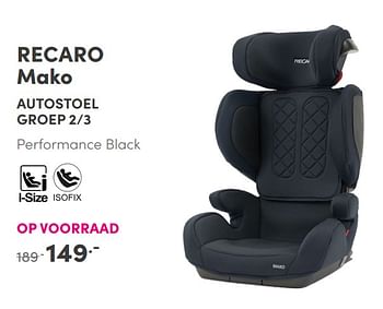 Aanbiedingen Recaro mako autostoel - Recaro - Geldig van 14/11/2021 tot 30/11/2021 bij Baby & Tiener Megastore