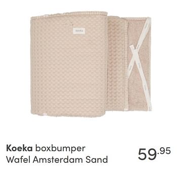 Aanbiedingen Koeka boxbumper wafel amsterdam sand - Koeka - Geldig van 14/11/2021 tot 30/11/2021 bij Baby & Tiener Megastore