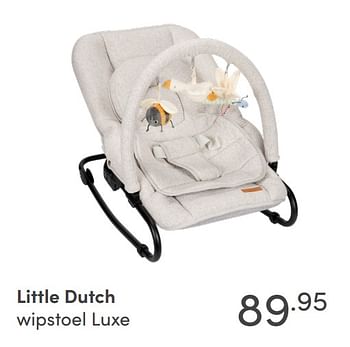 Aanbiedingen Little dutch wipstoel luxe - Little Dutch - Geldig van 14/11/2021 tot 30/11/2021 bij Baby & Tiener Megastore