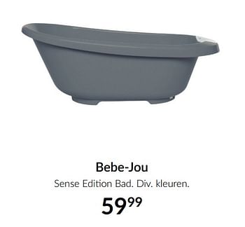 Aanbiedingen Bebe-jou sense edition bad - Bebe-jou - Geldig van 16/11/2021 tot 13/12/2021 bij Babypark