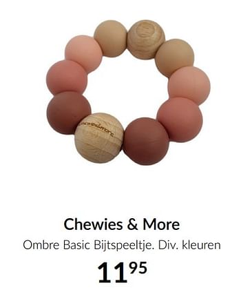Aanbiedingen Chewies + more ombre basic bijtspeeltje - Chewies &amp; More - Geldig van 16/11/2021 tot 13/12/2021 bij Babypark