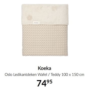 Aanbiedingen Koeka oslo ledikantdeken wafel - teddy - Koeka - Geldig van 16/11/2021 tot 13/12/2021 bij Babypark
