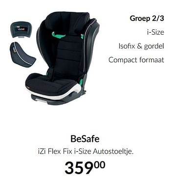 Aanbiedingen Besafe izi flex fix i-size autostoeltje - BeSafe - Geldig van 16/11/2021 tot 13/12/2021 bij Babypark