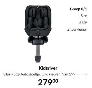 Aanbiedingen Kidsriver silas i-size autostoeltje - Kidsriver - Geldig van 16/11/2021 tot 13/12/2021 bij Babypark