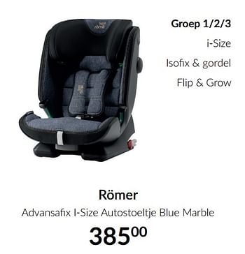 Aanbiedingen Römer advansafix i-size autostoeltje blue marble - Romer - Geldig van 16/11/2021 tot 13/12/2021 bij Babypark