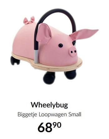 Aanbiedingen Wheelybug biggetje loopwagen small - Wheely Bug - Geldig van 16/11/2021 tot 13/12/2021 bij Babypark