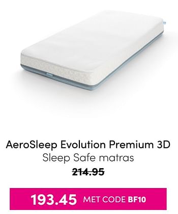 Aanbiedingen Aerosleep evolution premium 3d sleep safe matras - Aerosleep - Geldig van 21/11/2021 tot 28/11/2021 bij Baby & Tiener Megastore