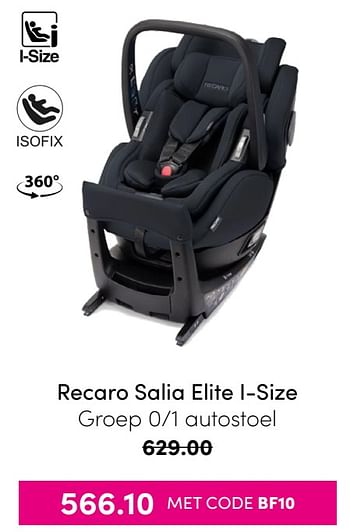Aanbiedingen Recaro salia elite i-size autostoel - Recaro - Geldig van 21/11/2021 tot 28/11/2021 bij Baby & Tiener Megastore
