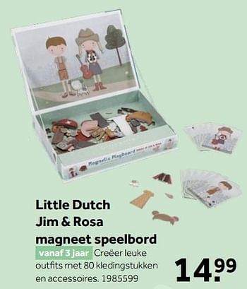 Aanbiedingen Little dutch jim + rosa magneet speelbord - Little Dutch - Geldig van 02/10/2021 tot 05/12/2021 bij Intertoys