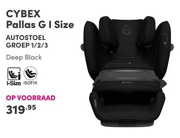 Aanbiedingen Cybex pallas g i size autostoel - Cybex - Geldig van 28/11/2021 tot 04/12/2021 bij Baby & Tiener Megastore