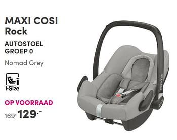 Aanbiedingen Maxi cosi rock autostoel - Maxi-cosi - Geldig van 28/11/2021 tot 04/12/2021 bij Baby & Tiener Megastore
