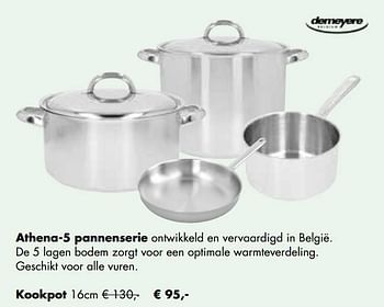 Aanbiedingen Athena-5 pannenserie kookpot 16 cm - Demeyere - Geldig van 24/11/2021 tot 19/12/2021 bij Multi Bazar