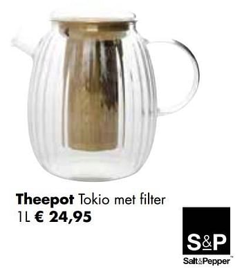 Aanbiedingen Theepot tokio met filter - Salt &amp; Pepper - Geldig van 24/11/2021 tot 19/12/2021 bij Multi Bazar