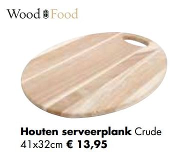 Aanbiedingen Houten serveerplank crude - Wood Food - Geldig van 24/11/2021 tot 19/12/2021 bij Multi Bazar