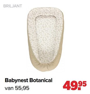 Aanbiedingen Briljant babynest botanical - Briljant Baby - Geldig van 06/12/2021 tot 01/01/2022 bij Baby-Dump