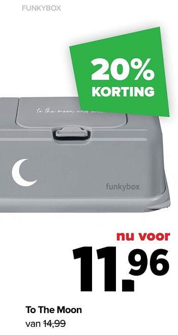 Aanbiedingen Funkybox to the moon - Funkybox - Geldig van 06/12/2021 tot 01/01/2022 bij Baby-Dump