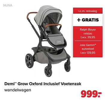Aanbiedingen Nuna demi grow oxford inclusief voetenzak wandelwagen - Nuna - Geldig van 06/12/2021 tot 01/01/2022 bij Baby-Dump