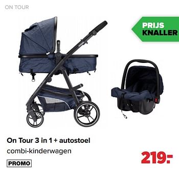 Aanbiedingen On tour 3 in 1 + autostoel combi-kinderwagen - On Tour - Geldig van 06/12/2021 tot 01/01/2022 bij Baby-Dump