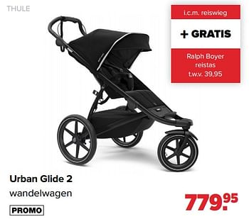 Aanbiedingen Thule urban glide 2 wandelwagen - Thule - Geldig van 06/12/2021 tot 01/01/2022 bij Baby-Dump