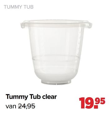 Aanbiedingen Tummy tub clear - TummyTub - Geldig van 06/12/2021 tot 01/01/2022 bij Baby-Dump
