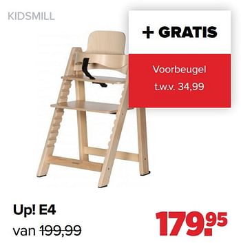 Aanbiedingen Kidsmill up! e4 - Kidsmill - Geldig van 06/12/2021 tot 01/01/2022 bij Baby-Dump