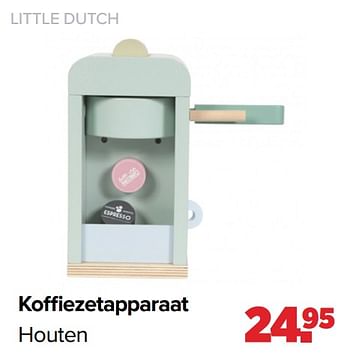 Aanbiedingen Little dutch koffiezetapparaat houten - Little Dutch - Geldig van 06/12/2021 tot 01/01/2022 bij Baby-Dump