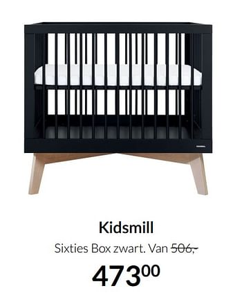 Aanbiedingen Kidsmill sixties box zwart - Kidsmill - Geldig van 14/12/2021 tot 22/12/2021 bij Babypark
