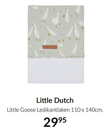 Aanbiedingen Little dutch little goose ledikantlaken - Little Dutch - Geldig van 14/12/2021 tot 22/12/2021 bij Babypark