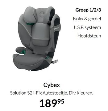 Aanbiedingen Cybex solution s2 i-fix autostoeltje - Cybex - Geldig van 14/12/2021 tot 22/12/2021 bij Babypark