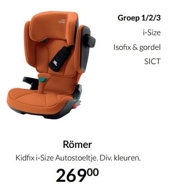Aanbiedingen Römer kidfix  i-size autostoeltje - Romer - Geldig van 14/12/2021 tot 22/12/2021 bij Babypark