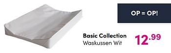 Aanbiedingen Basic collection waskussen wit - Basic Collection - Geldig van 19/12/2021 tot 25/12/2021 bij Baby & Tiener Megastore
