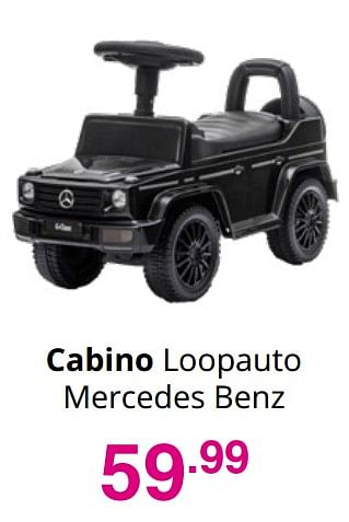 Aanbiedingen Cabino loopauto mercedes benz - Cabino - Geldig van 19/12/2021 tot 25/12/2021 bij Baby & Tiener Megastore