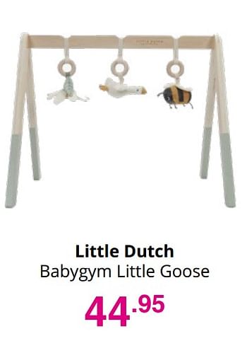 Aanbiedingen Little dutch babygym little goose - Little Dutch - Geldig van 19/12/2021 tot 25/12/2021 bij Baby & Tiener Megastore