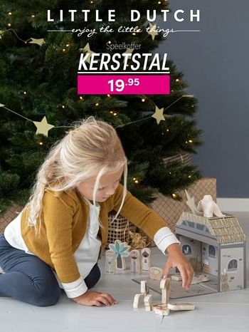 Aanbiedingen Little dutch kerststal - Little Dutch - Geldig van 19/12/2021 tot 25/12/2021 bij Baby & Tiener Megastore