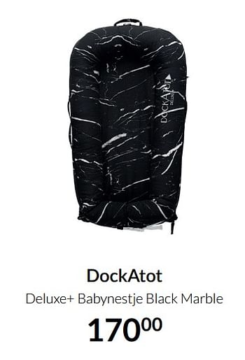 Aanbiedingen Dockatot deluxe+ babynestje black marble - DockAtot - Geldig van 23/12/2021 tot 03/01/2022 bij Babypark