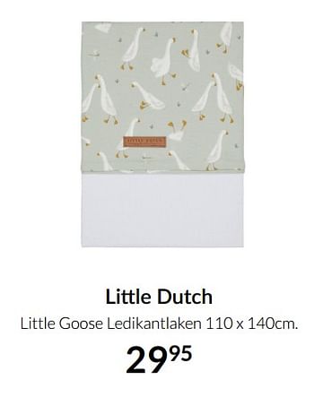 Aanbiedingen Little dutch little goose ledikantlaken - Little Dutch - Geldig van 23/12/2021 tot 03/01/2022 bij Babypark