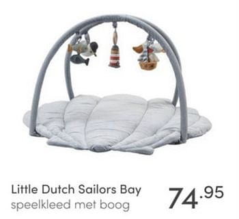 Aanbiedingen Little dutch sailors bay speelkleed met boog - Little Dutch - Geldig van 26/12/2021 tot 08/01/2022 bij Baby & Tiener Megastore