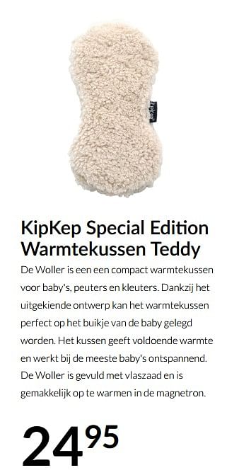 Aanbiedingen Kipkep special edition warmtekussen teddy - KipKep - Geldig van 04/01/2022 tot 17/01/2022 bij Babypark