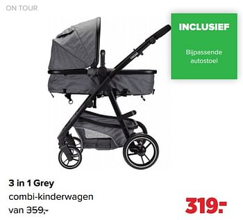Aanbiedingen 3 in 1 grey combi-kinderwagen - On Tour - Geldig van 03/01/2022 tot 29/01/2022 bij Baby-Dump