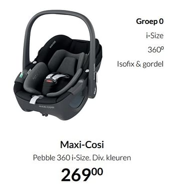 Aanbiedingen Maxi-cosi pebble 360 i-size - Maxi-cosi - Geldig van 04/01/2022 tot 17/01/2022 bij Babypark