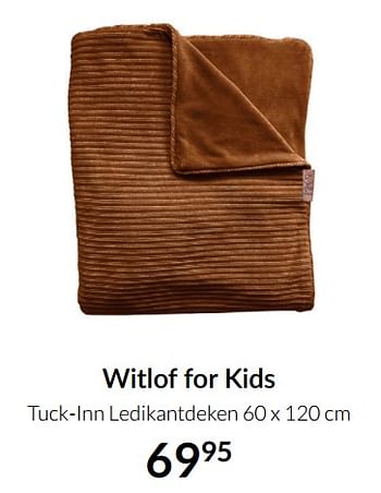 Aanbiedingen Witlof for kids tuck-inn ledikantdeken - Witlof for Kids - Geldig van 04/01/2022 tot 17/01/2022 bij Babypark